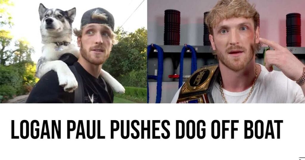 Logan Paul Pushes Dog Off Boat